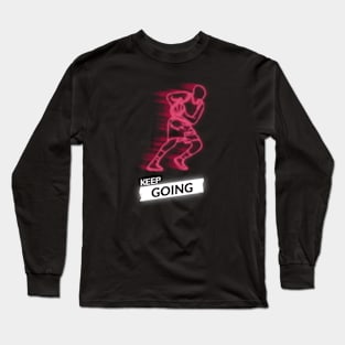 Keep going Long Sleeve T-Shirt